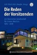 Die Reden der Vorsitzenden der Deutschen Gesellschaft für Innere Medizin 1982-2018