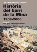 Història del barri de la Mina 2. 1969-2000 : unes males polítiques condemnen al barri a la marginalitat