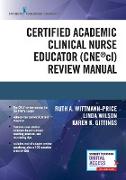 Certified Academic Clinical Nurse Educator (CNE®cl) Review Manual