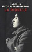 La ribelle