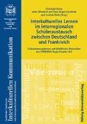 Interkulturelles Lernen im interregionalen Schüleraustausch zwischen Deutschland und Frankreich