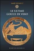 Le ultime gocce di vino