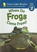 Where Do Frogs Come From?