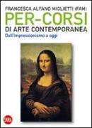 Per-corsi di arte contemporanea. Dall'Impressionismo a oggi