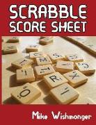 Scrabble Score Sheet: The Essential Book for Playing Scrabble Word Game