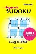 Hypersudoku Easy to Evil: 400+ Puzzles