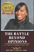 The Battle Beyond Opinions: The Secret Weapon to Self-Love