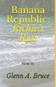 Banana Republic: Richie's Run