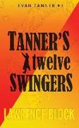 Tanner's Twelve Swingers