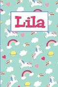 Lila: Personalized Named Unicorn Journal Notebook Pretty Magical Rainbows & Hearts Cover for Women and Girls Lined Pages