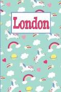 London: Personalized Named Unicorn Journal Notebook Pretty Magical Rainbows & Hearts Cover for Women and Girls Lined Pages