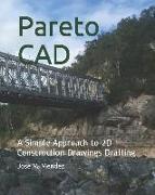 Pareto CAD: A Simple Approach to 2D Construction Drawings Drafting