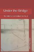 Under the Bridge: The Adventures of Emily Anne, Vol. 4