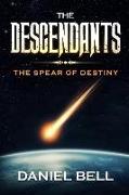 The Descendants: The Spear of Destiny