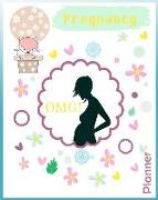 Pregnancy Omg! Planner: Planner for Women, Pregnancy Journal, Baby Diary, 40 Weeks to Do Planning