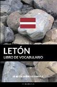 Libro de Vocabulario Letón: Un Método Basado En Estrategia