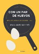 Con un par de huevos: Pasión por las tortillas