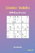 Classic Sudoku - 200 Easy Puzzles Vol.1