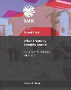 Graffiti, Street Art & Urban Creativity Scientific Journal: Changing Times: Resilience