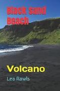 Black Sand Beach: Volcano