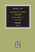 Lancaster County, Virginia Record Book #2, 1654-1666