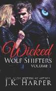 Wicked Wolf Shifters Volume 1: Cassie & Trevor