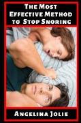 The Most Effective Method to Stop Snoring: (treatment and Remedies)