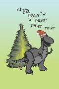 Fa Rawr Rawr: Blank College Lined Notebook Created for Dinosaur Lovers