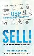 Sell!: Idea-Rich Techniques for Sales Success