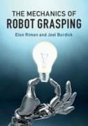 The Mechanics of Robot Grasping