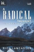 A Radical Thought - Volume One