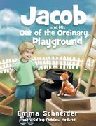 Jacob and His Out of the Ordinary Playground