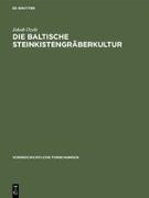 Die baltische Steinkistengräberkultur