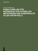 Kubik-Tabellen für Metermaß zur schnellen Bestimmung des Kubikinhalts aller Arten Kolli