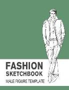 Fashion Sketchbook Male Figure Template: Easily Sketch Your Fashion Design with Large Male Figure Template