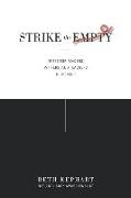 Strike the Empty: Notes for Readers, Writers, and Teachers of Memoir