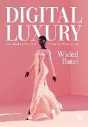 Digital Luxury