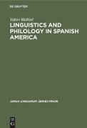 Linguistics and Philology in Spanish America