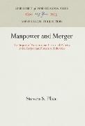 Manpower and Merger