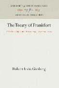 The Treaty of Frankfort