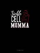 Sickle Cell Momma: 3 Column Ledger