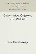 Conscientious Objectors in the Civil War