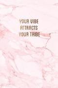 Your Vibe Attracts Your Tribe: Pretty Pink Marble with Bronze Lettering Gratitude Journal &#9733, One Year of Daily Gratitude Journaling &#9733, 6 X