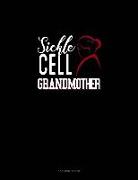 Sickle Cell Grandmother: 3 Column Ledger