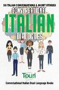 Conversational Italian Dialogues: 50 Italian Conversations and Short Stories