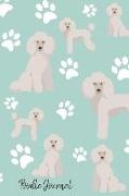 Poodle Journal: Cute Dog Breed Journal Lined Paper