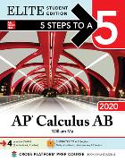 5 Steps to a 5: AP Calculus AB 2020 Elite Student Edition