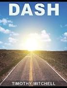 Dash: Your Life Is a Dash