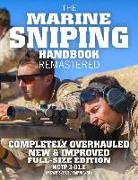 The Marine Sniping Handbook - Remastered: Completely Overhauled, New & Improved - Full Size Edition - Master the Art of Long-Range Combat Shooting, fr