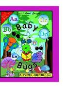 Mi Primer Libro Bilingüe: Baby Bugs